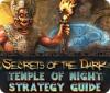 Secrets of the Dark: Temple of Night Strategy Guide המשחק