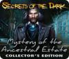 Secrets of the Dark: Mystery of the Ancestral Estate Collector's Edition המשחק