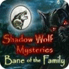 Shadow Wolf Mysteries: Bane of the Family Collector's Edition המשחק