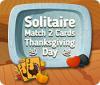 Solitaire Match 2 Cards Thanksgiving Day המשחק