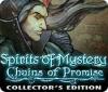 Spirits of Mystery: Chains of Promise Collector's Edition המשחק