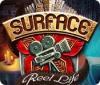 Surface: Reel Life המשחק
