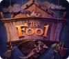 The Fool המשחק