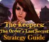 The Keepers: The Order's Last Secret Strategy Guide המשחק