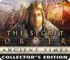 The Secret Order: Ancient Times Collector's Edition המשחק