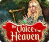 The Voice from Heaven המשחק