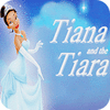 Tiana and the Tiara המשחק