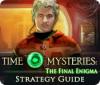 Time Mysteries: The Final Enigma Strategy Guide המשחק