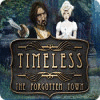 Timeless: The Forgotten Town המשחק