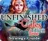 Unfinished Tales: Illicit Love Strategy Guide המשחק