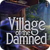 Village Of The Damned המשחק