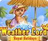 Weather Lord: Royal Holidays המשחק