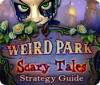 Weird Park: Scary Tales Strategy Guide המשחק